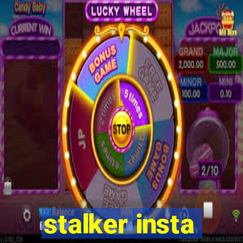 stalker insta